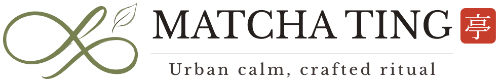 Matcha Ting — urban calm, crafted ritual
